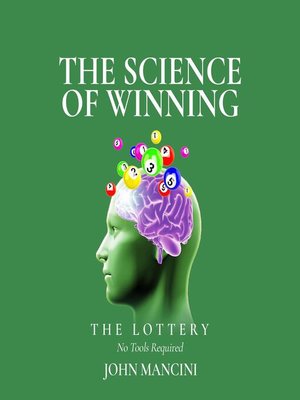 cover image of The Science of Winning...The Lottery